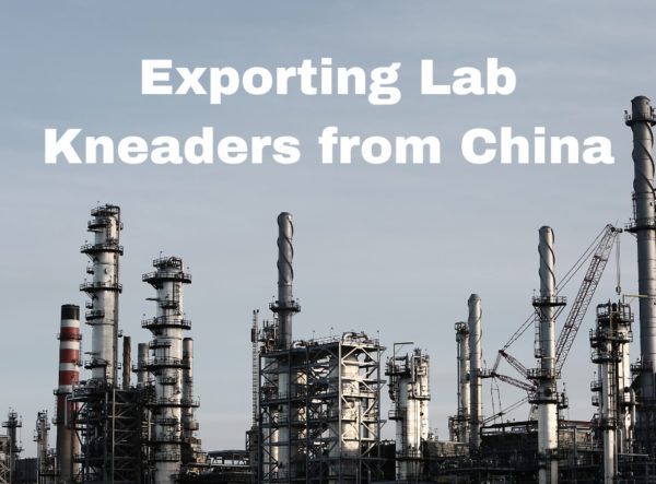 Exporting Lab Kneaders from China